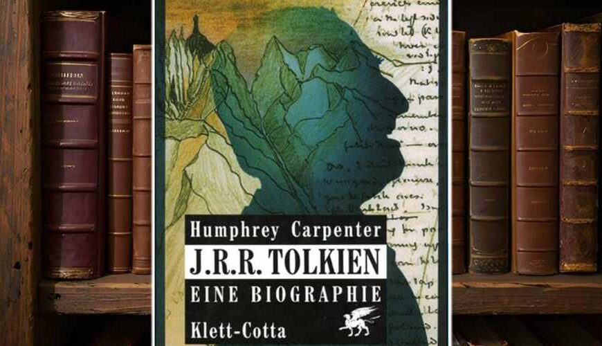 Buchcover von J.R.R. Tolkien – Eine Biographie von Humphrey Carpenter: Die grüne Silhouette Tolkiens vor einem Hintergrund aus handschriftlichen Notizen und fantasievollen Illustrationen. Der Titel ist in weißer Blockschrift auf schwarzem Grund gesetzt, unten das Logo von Klett-Cotta.