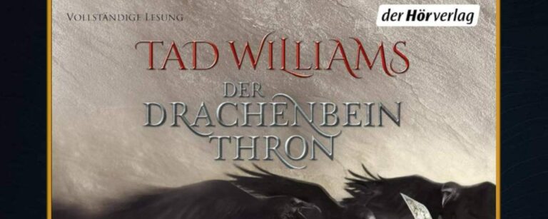 Cover des Hörbuchs „Der Drachenbeinthron“ von Tad Williams, gelesen von Andreas Fröhlich. Im Zentrum eine düstere Szene mit einem monumentalen, verzierten Schwert und mehreren schwarzen Raben, die bedrohlich über das Bild ziehen. Der Hintergrund ist grau-beige strukturiert, oben rechts das Logo von „der Hörverlag“. Der Titel steht in roter und silberner Schrift: „Das Geheimnis der Großen Schwerter – Der Drachenbeinthron“.