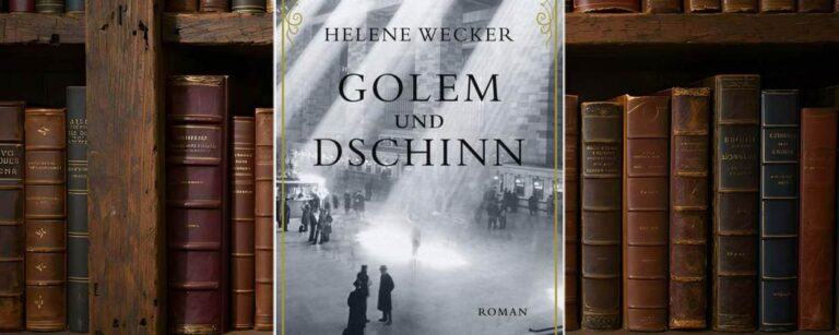 Buchcover von Golem und Dschinn von Helene Wecker: Schwarz-weiß-Fotografie einer historischen Bahnhofshalle mit Lichtsäulen, die durch das Dach strahlen. In der Mitte eine schemenhafte Figur im Lichtkegel. Der Titel ist in klassischer Serifenschrift zentriert gesetzt, umrahmt von einem goldenen Zierrahmen. Verlag: Hoffmann und Campe.