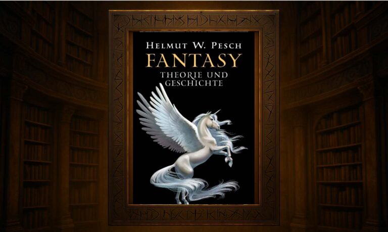 Helmut W. Pesch – Fantasy: Theorie und Geschichte einer literarischen Gattung