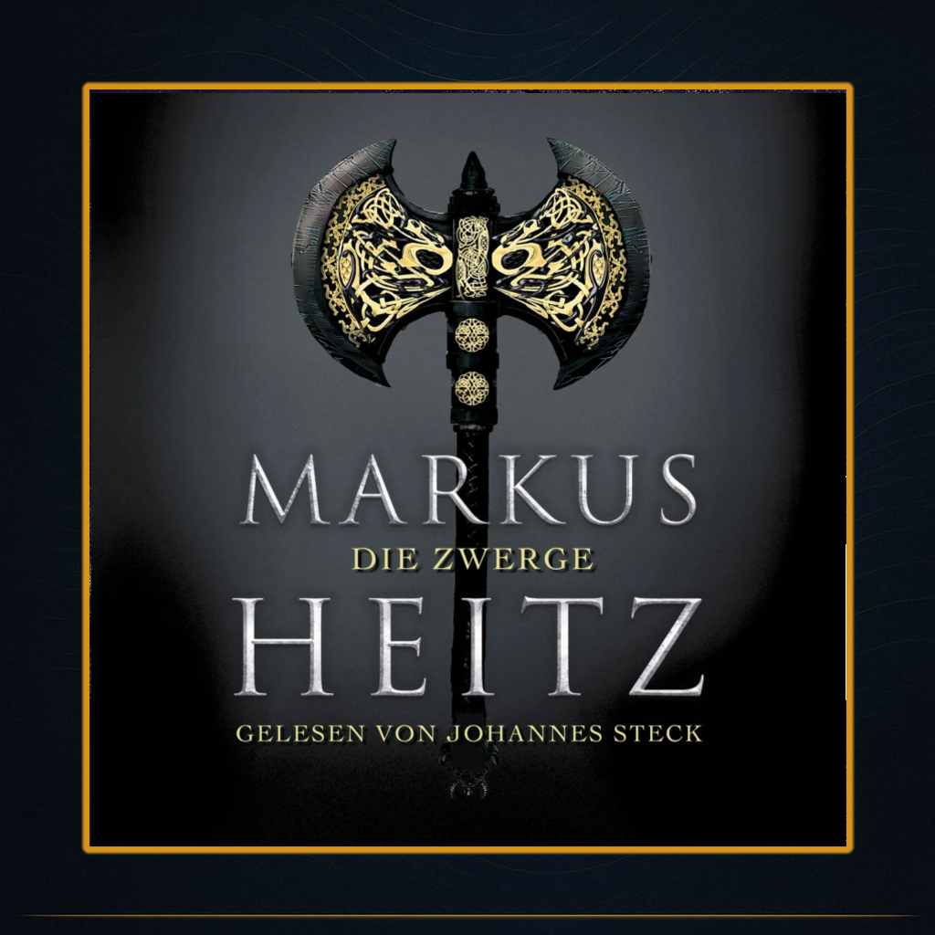Cover des Hörbuchs „Die Zwerge“ von Markus Heitz. Im Zentrum steht eine reich verzierte Doppelaxt mit goldenen Ornamenten auf schwarzem Stahl. Der Hintergrund ist schlicht dunkelgrau bis schwarz gehalten, wodurch die Waffe hervorsticht. Darüber steht der Autorenname in großen Lettern, darunter der Titel und der Hinweis „Gelesen von Johannes Steck“.