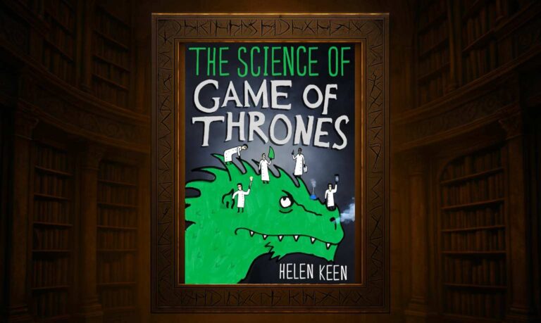Helen Keen – The Science of Game of Thrones