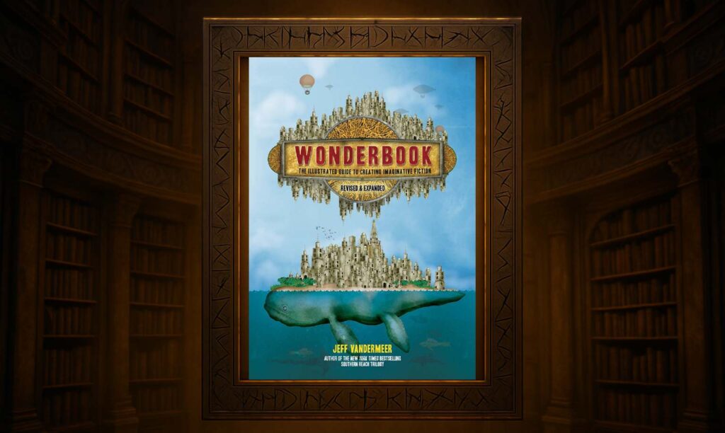 Wonderbook Jeff VanderMeer