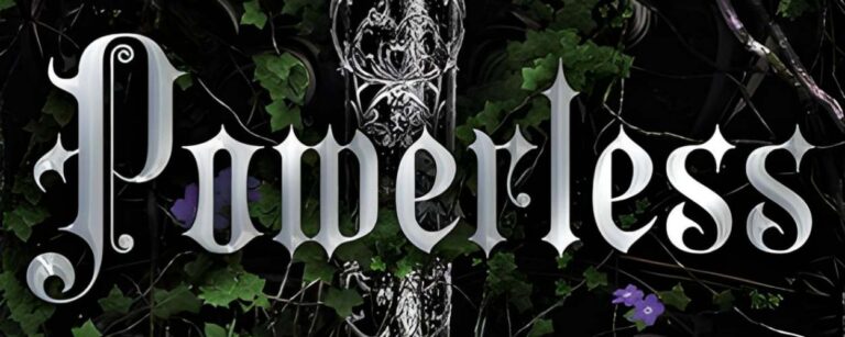 Das Cover zum Buch: Powerless eine YA-Romantasy Trilogie von Lauren Roberts