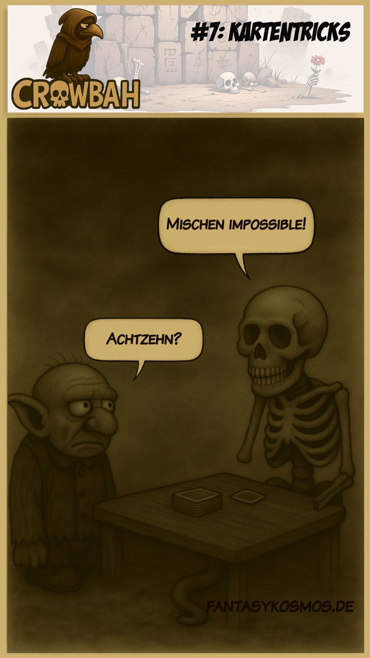 Cartoon: Ein Skelett mit fehlendem rechten Unterarm sitzt am Tisch und sagt „Mischen impossible“. Grabhold daneben fragt verwirrt: „Achtzehn...?“