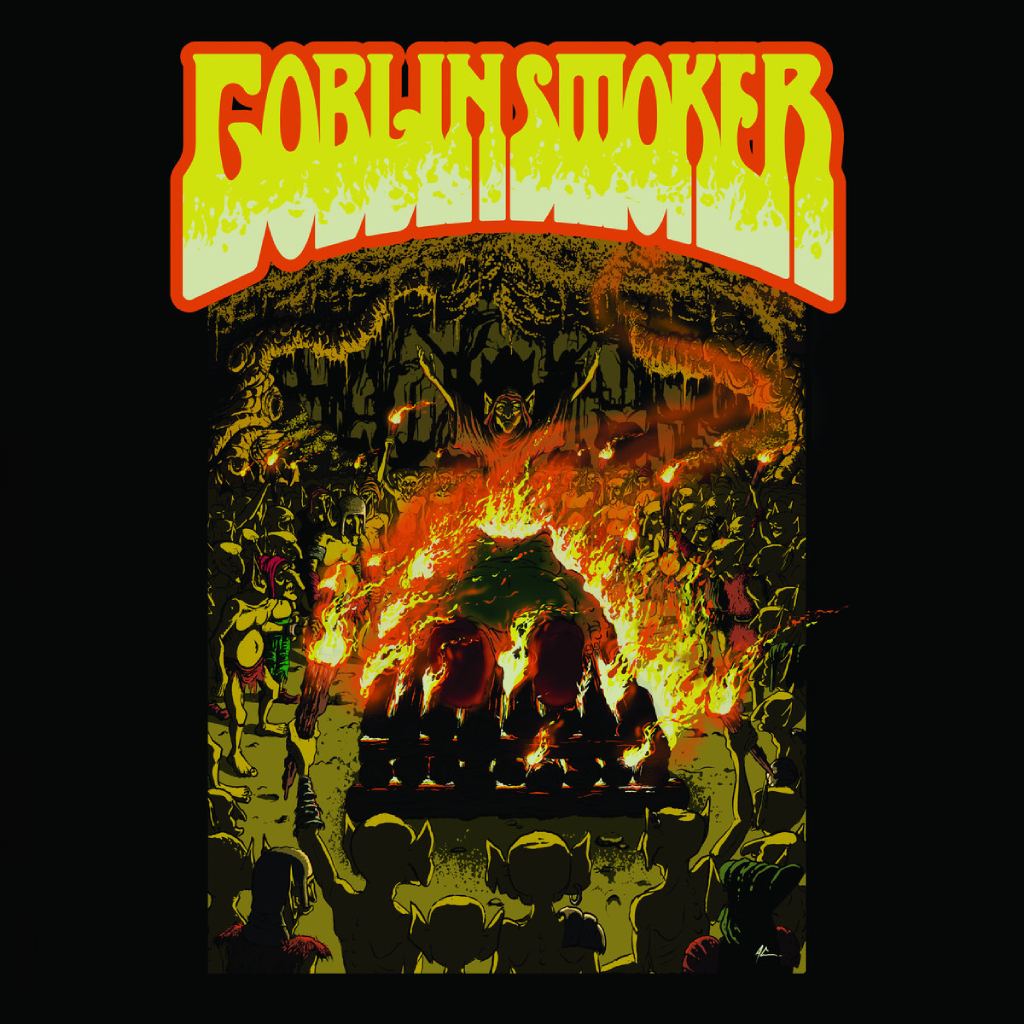 Ein höllisch stilisiertes Goblinritual: Im Zentrum eine flammende Scheiterhaufen-Zeremonie mit grünem Opfer, umringt von Dutzenden cartoonhaft dämonischer Goblins – darüber der Schriftzug „GOBLINSMOKER“ in flammendem Gelb-Rot, psychedelisch verzerrt.