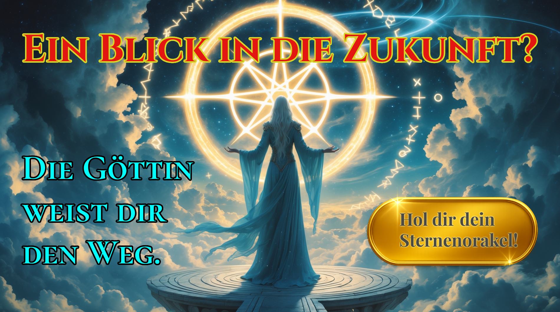 Fantasy-Banner mit leuchtender Sternengöttin und goldenem Button – Aufruf zur Zukunftsdeutung mit Elyras Sternenorakel