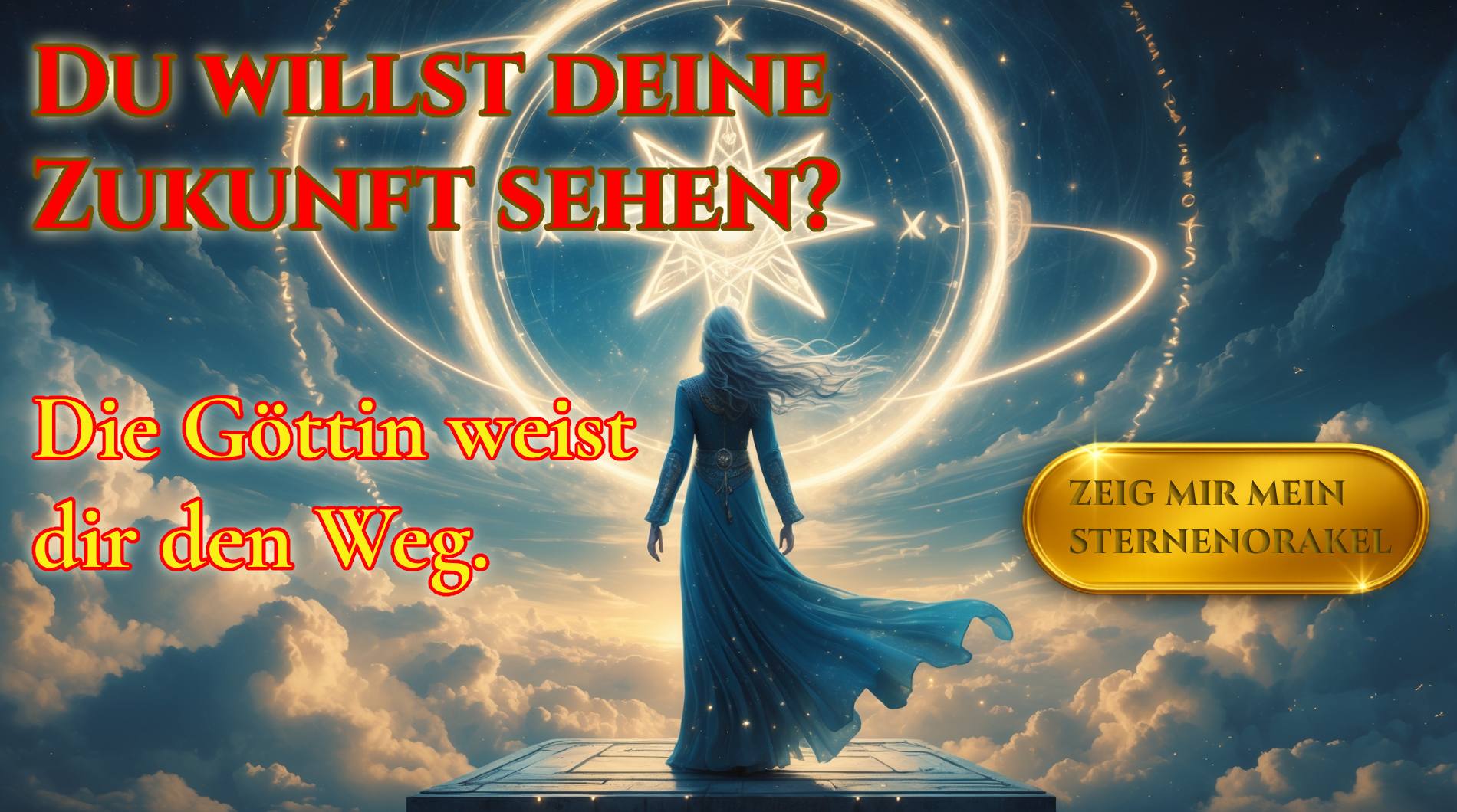 Mystischer Fantasy-Banner mit goldener Göttin vor Sternentor – Aufruf zur Zukunftsdeutung mit magischem Orakel-Button
