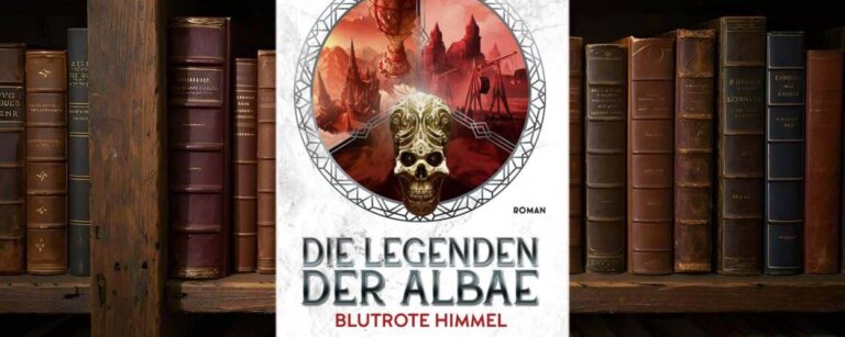 Cover von Die Legenden der Albae – Blutrote Himmel: weißer Hintergrund mit rundem Medaillon-Motiv. Darin eine düstere Fantasy-Szene mit roten Wolken, Luftschiffen und Burgen, im Vordergrund ein goldverzierter Schädel. Der Titel prangt in grauen Lettern, blutrot unterstrichen.