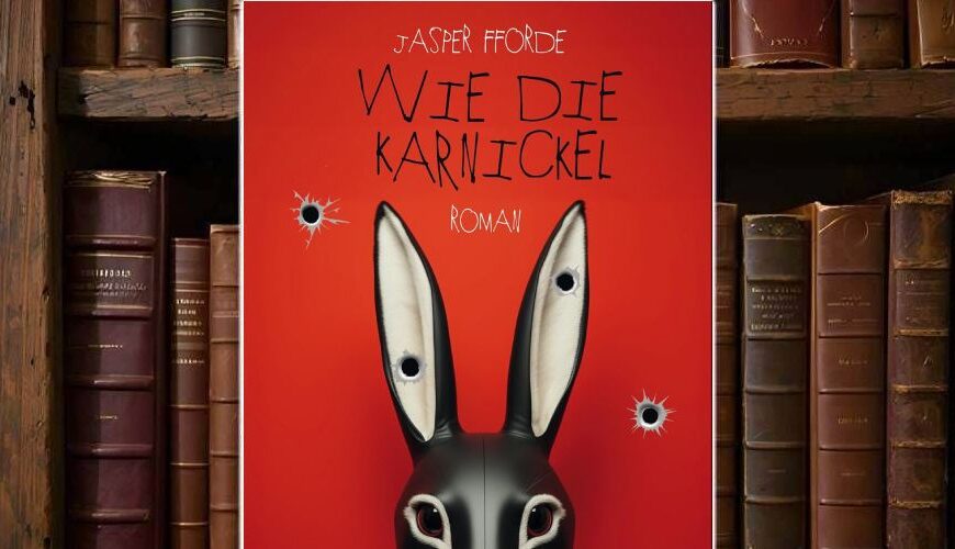 Cover von Jasper Ffordes Roman „Wie die Karnickel“: Schwarzer Kaninchenkopf mit großen weißen Ohren vor rotem Hintergrund, mehrere Einschusslöcher durchziehen das Bild – symbolisch für die bissige Gesellschaftssatire.
