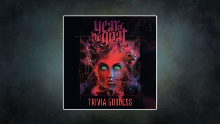 Albumcover Trivia Goddess von Year Of The Goat: Surreal leuchtendes Frauenantlitz mit grellgrünen Augen, von Schlangen umwunden und von dämonischen Tierfratzen umrahmt, in Neonrot und Violett leuchtend, mit dem Bandlogo im oberen Teil.