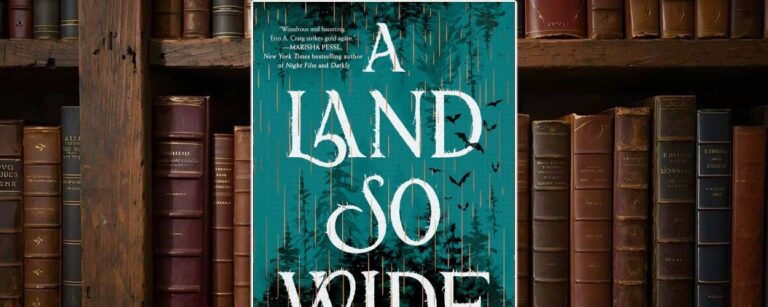 Cover von A Land So Wide von Erin A. Craig – stilisiertes düsteres Märchen im türkisfarbenen Design.