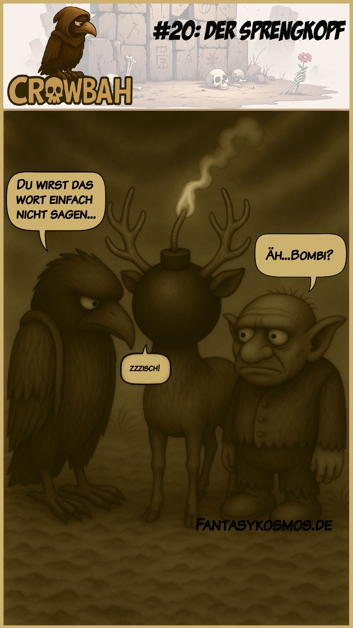 Sepia-Cartoon: Crowbah und Grabhold stehen neben einem Rehbock, dessen Kopf durch eine schwarze Cartoon-Bombe mit brennender Zündschnur ersetzt ist. Rauch steigt auf, die Stimmung ist absurd-bedrohlich.