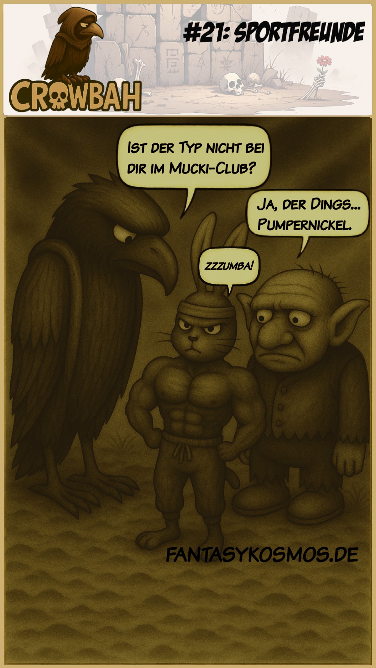 Sepiafarbener Cartoon: Crowbah und Grabhold schauen auf ein muskulöses Kaninchen mit Stirnband und Jogginghose. Das Karnickel steht in Bodybuilder-Pose und wirkt absurd selbstbewusst.