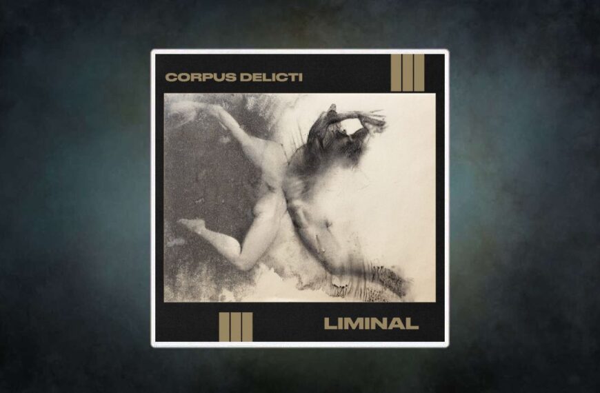 Albumcover Corpus Delicti – Liminal: in einem schwarzen Rahmen mit goldener Schrift ist eine grauschwarze Zeichnung zweier ineinander verdrehter nackter Körper zu sehen, halb abstrakt verwischt, als würden sie sich auflösen oder überblenden. Oben steht „Corpus Delicti“, unten „Liminal“ in goldenen Blockbuchstaben, minimalistische, kunstgalerieartige Gothic-Ästhetik.