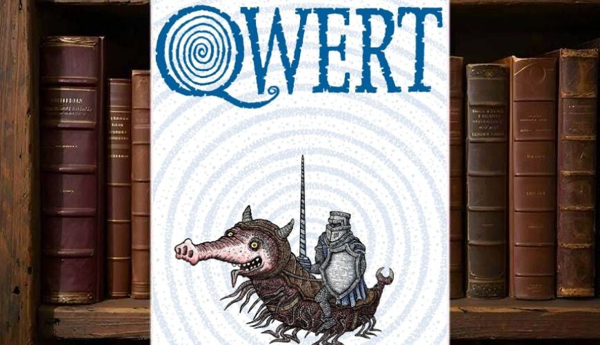 Buchcover von Qwert: ein Ritter in silberner Rüstung reitet auf einem skurrilen, wurmartigen Fabelwesen mit Schweinskopf. Über ihnen prangt der blaue Schriftzug „Qwert“ mit spiralförmigem Ornament im Buchstaben Q. Weißer Hintergrund mit blauen Kreisspiralen – typischer Walter-Moers-Stil zwischen Humor und Abgrund.