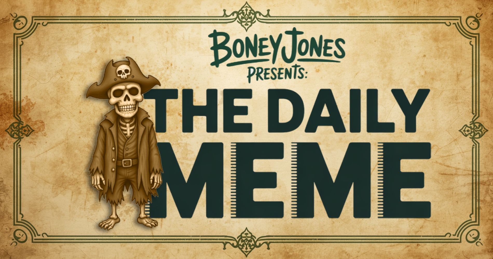 Ein Banner mit Boney Jones, dem Geisterpiraten. Er steht vor einem Schriftlogo mit dem Namen "The Daily Meme".