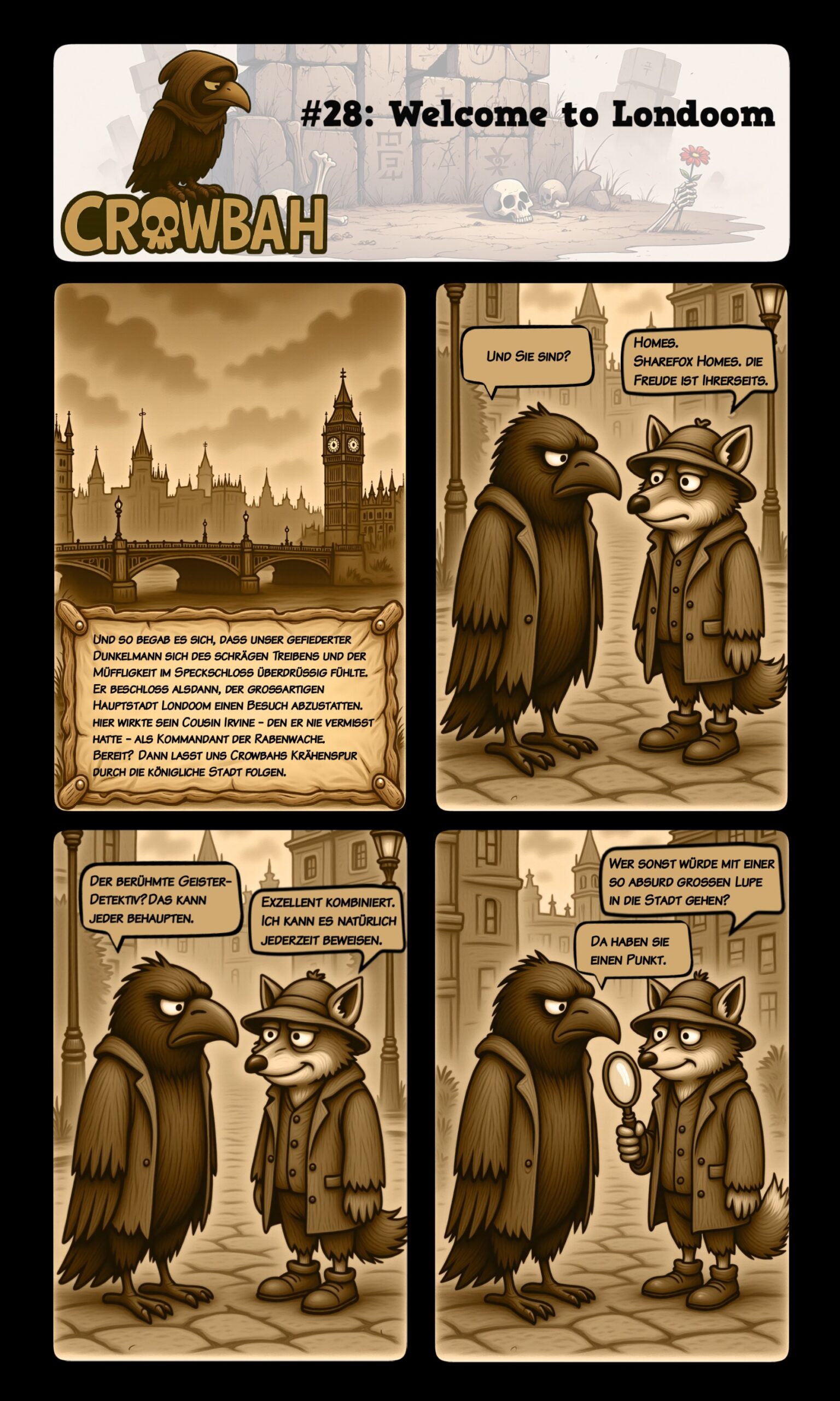 Sepiafarbener Comic: Londoom als düstere London-Parodie mit Brücke und Uhrturm. Crowbah trifft den Fuchsdetektiv Sharefox Homes im Mantel, der eine übergroße Lupe zückt und großspurig seine Geisterdetektiv-Künste ankündigt.