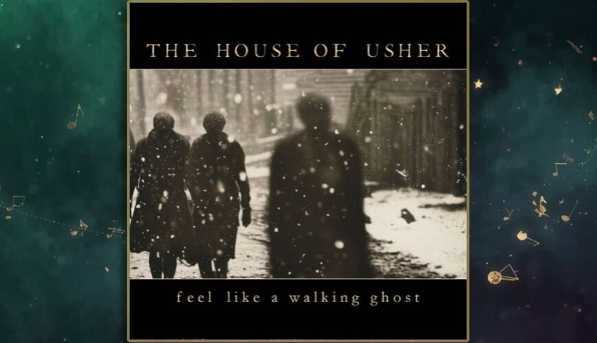 Albumcover The House Of Usher Feel like a Walking Ghost: unscharfe Winterstraßenszene in Sepia-Schwarzweiß, Schneefall, vorn eine schemenhafte Person, links zwei weitere Gestalten; oben Bandname, unten Albumtitel.