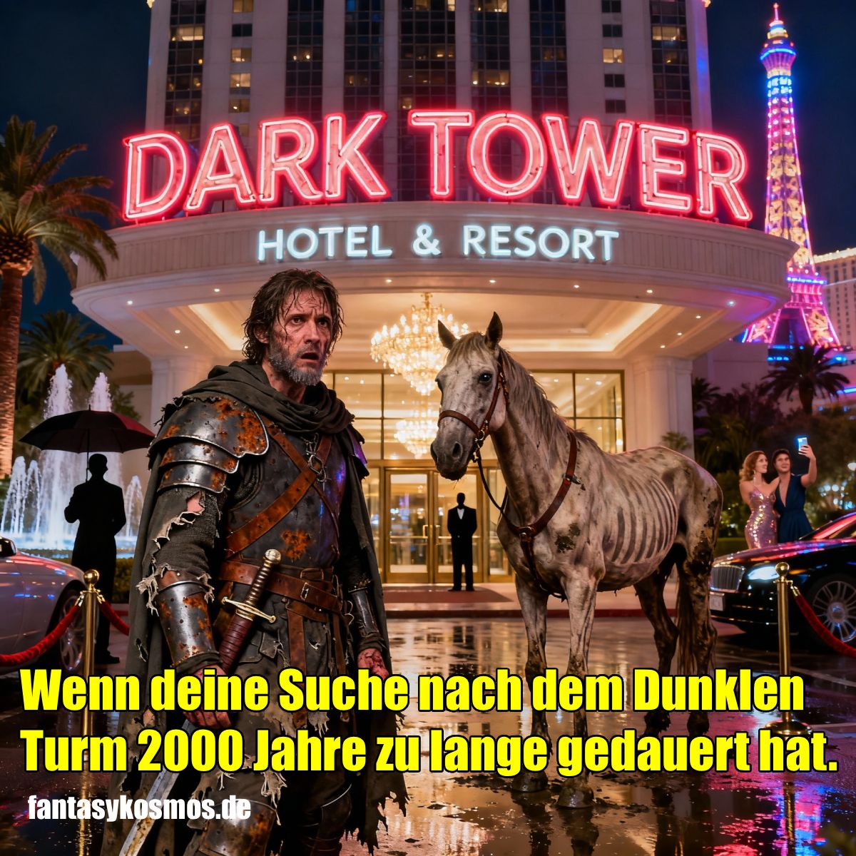 Meme: Ein erschöpfter Fantasyheld mit Pferd steht vor dem leuchtenden „Dark Tower Hotel & Resort“; Text sagt, die Suche nach dem Dunklen Turm dauerte 2000 Jahre zu lang.