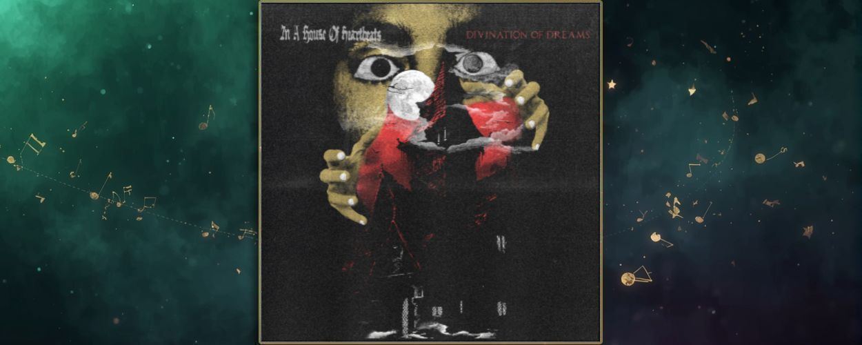 Grau-rotes, körniges Albumcover In A House Of Heartbeats – Divination Of Dreams: oben ein Paar großer, erschrockener Augen und zwei Hände, die einen Vorhang oder Riss im Bild öffnen; dahinter erscheint eine blutrote Fläche mit einem schwarzen Spukhaus und Vollmond, alles im Stil eines alten Horrorfilm-Posters.