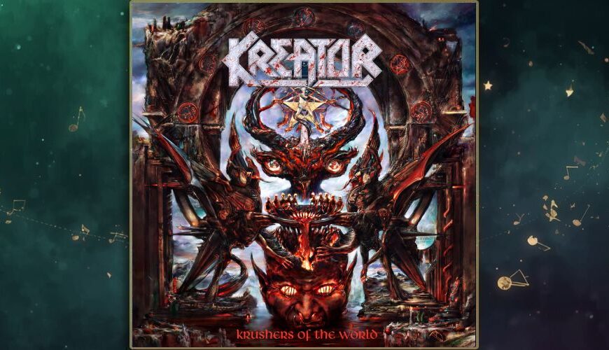 Gemaltes Albumcover Kreator – Krushers Of The World: unter einem zerfallenden Steinbogen türmen sich mehrere dämonische Fratzen und ein flammender Kronleuchter, flankiert von zwei dunklen, halb mechanischen Kriegerfiguren; überall rote Flammen, Runen und zerbrochene Architektur, oben das silbrig-stachelige Kreator-Logo, unten der rote Schriftzug „krushers of the world“.