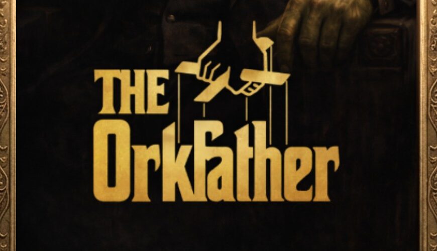 Meme: Prunkvoller Holz- und Metallrahmen mit Runen, Schwertern und Drachenornamenten; Logo „The Orkfather“ im Stil von „The Godfather“.