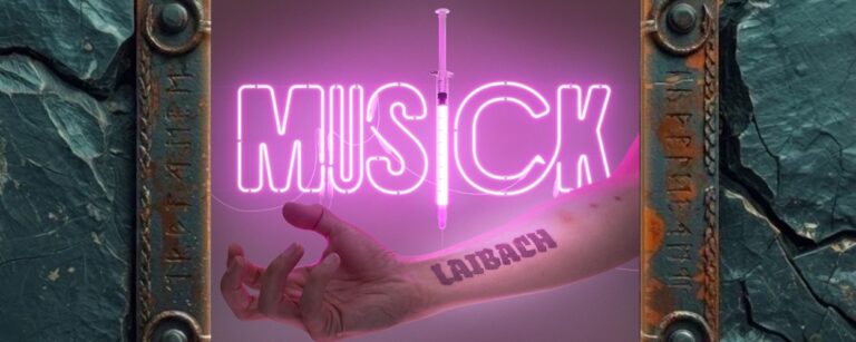 Albumcover von Laibach – Musick: Ein ausgestreckter Unterarm mit Laibach-Tattoo liegt vor einem grell pink leuchtenden Neon-Schriftzug „Musick“. Zwischen den Buchstaben hängt eine Spritze, die wie eine künstliche Musik-Injektion wirkt.