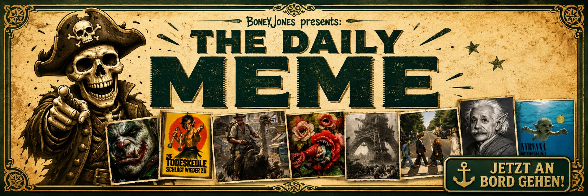 Boney Jones präsentiert die besten Memes der Fantasygeschichte. Boney der Skelett-Pirat.