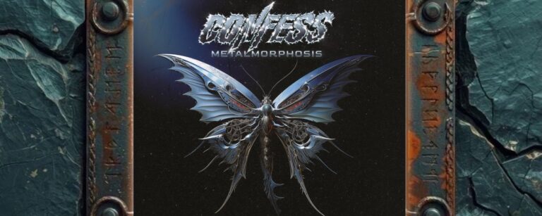 Albumcover von Confess – Metalmorphosis: Vor dunklem, leicht kosmischem Hintergrund schwebt ein großer metallischer Schmetterling mit chromblauen Flügeln, scharfkantigen Formen und mechanischen Details. Über dem Insekt steht das gezackte Confess-Logo in silberner Optik, darunter der Albumtitel Metalmorphosis. Das Cover wirkt futuristisch, glänzend und hardrockig, als würde Glam Metal auf Sci-Fi-Chrom treffen.