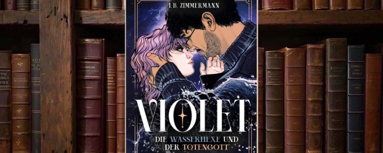 Cover von Violet – Die Wasserhexe und der Totengott mit einer jungen Frau mit violettem Haar und spitzen Ohren, einem dunkelhaarigen Mann, Sternenhintergrund, Wasserwellen und großer weißer Titelschrift.