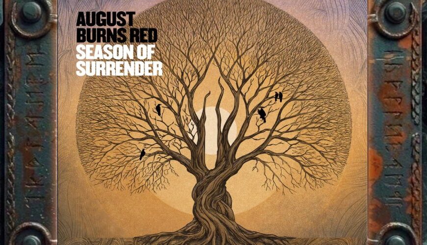 Albumcover von August Burns Red – Season Of Surrender: Warm getöntes Artwork mit einem großen, kahlen Baum vor einem kreisförmigen hellen Hintergrund. In den Ästen sitzen mehrere schwarze Vögel, die Wurzeln greifen tief in einen ornamental gezeichneten Boden. Links oben stehen Bandname und Albumtitel in großer Blockschrift.