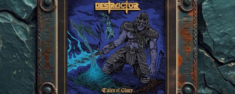 Albumcover Destructor – Tales of Glory: Blau-schwarze Heavy-Metal-Illustration mit muskulösem Krieger in Rüstung, Schwert in der Hand, magischem Buch mit aufsteigender Energie, geisterhafter Figur im Hintergrund und goldenem Destructor-Logo am oberen Bildrand.