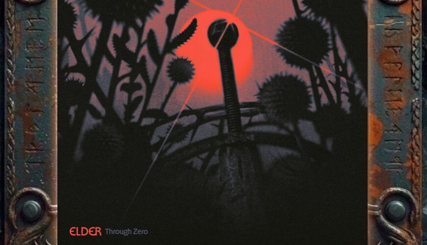 Albumcover von Elder – Through Zero: Dunkles psychedelisches Artwork mit schwarzen Pflanzen- und Distelformen vor einer leuchtend roten Sonne oder einem roten Kreis. Die Szene wirkt kosmisch, fremdartig und apokalyptisch. Unten links stehen Bandname Elder und Albumtitel Through Zero.