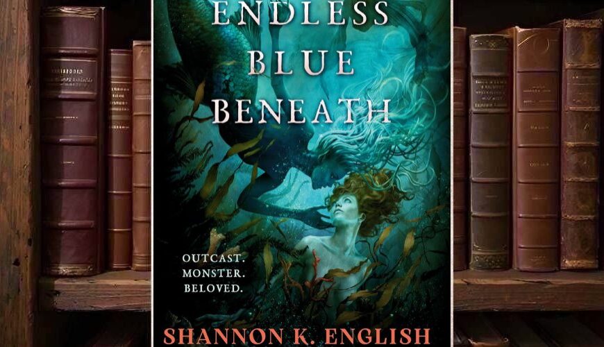 Cover von Endless Blue Beneath von Shannon K. English mit einer Frau unter Wasser, dunklem Meerjungfrauenwesen, Seegras und unheimlicher Fantasy-Atmosphäre zwischen Körperhorror und Meeresmythos.