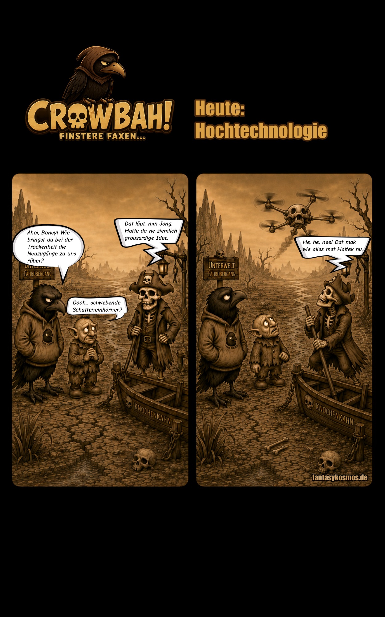 Zweiteiliger sepiafarbener Crowbah-Comic: Crowbah und Grabhold treffen den Fährmann Boney an einem trockengefallenen Unterwelt-Fährübergang, wo Boney eine fliegende Knochendrohne als neue Haitek-Lösung präsentiert.