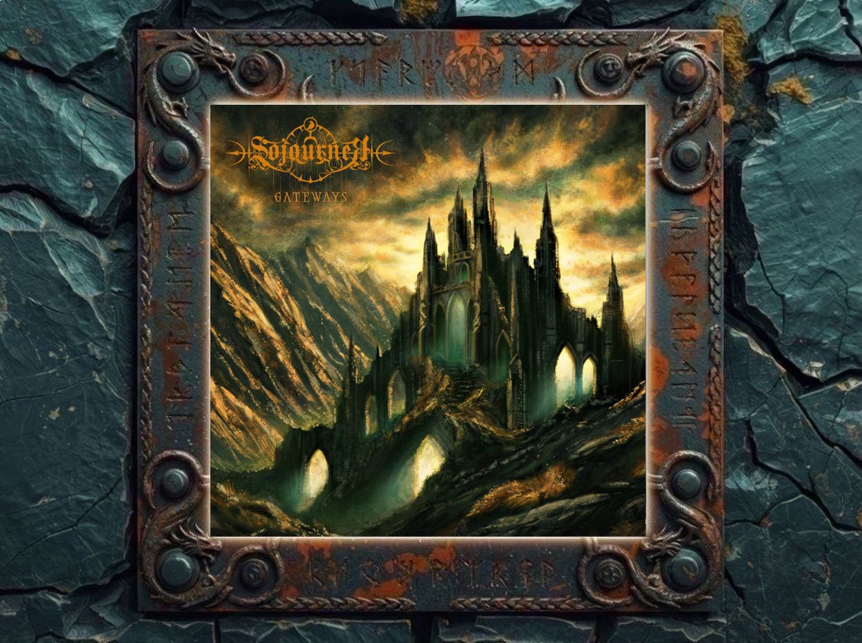 Albumcover von Sojourner – Gateways: Dunkles Fantasy-Artwork mit einer hoch aufragenden gotischen Kathedrale in zerklüfteter Berglandschaft. Grünliches Licht scheint aus Torbögen und Fenstern, darüber liegt ein gold-düsterer Himmel. Oben links stehen Bandlogo und Albumtitel.
