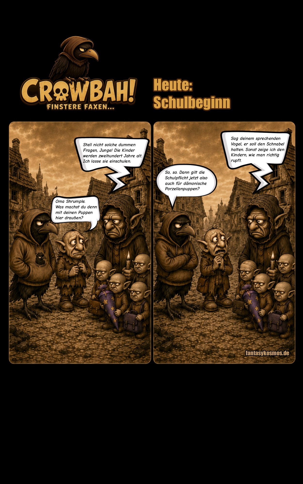 Zweiteiliger sepiafarbener Crowbah-Comic: Crowbah und Grabhold treffen in einer Altstadt auf Oma Shrumple und mehrere unheimliche Puppenkinder, die sie zum Schulbeginn einschulen will.