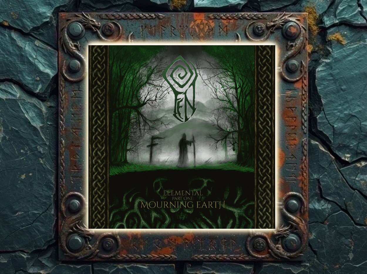 Albumcover von Fen – Elemental Part One: Mourning Earth: In einer nebligen grün-schwarzen Waldlandschaft steht eine undeutliche dunkle Gestalt vor kahlen Bäumen und grauem Himmel. Über der Szene schwebt das stilisierte Fen-Logo, während Wurzel- und Pflanzenformen den unteren Bereich des Covers einrahmen.