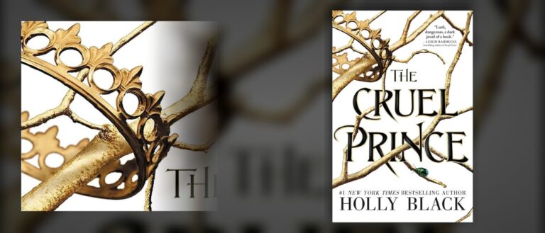 Das Cover von Holly Blacks The Cruel Prince steht vor einem dunklen Hintergrund aus vergrößerten goldenen Ästen und Teilen einer goldenen Krone.