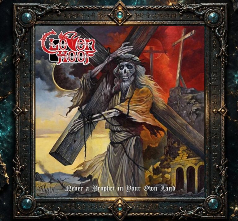Albumcover von Cloven Hoof – Never A Prophet In Your Own Land: Eine skelettierte Christusfigur trägt ein großes Holzkreuz durch eine düstere Landschaft. Im Hintergrund stehen weitere Kreuze, der Himmel glüht rot und dunkel, links ist eine Sonnenfinsternis zu sehen.