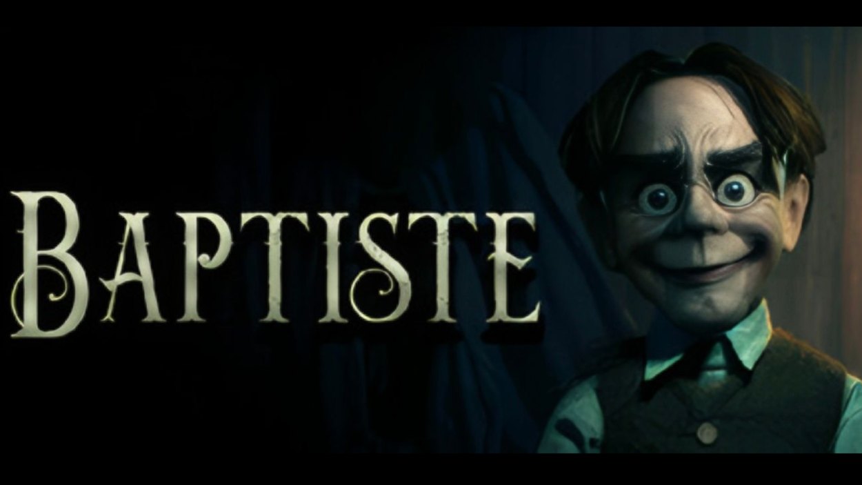 Die unheimliche Puppe Baptiste steht in einem dunklen Raum, daneben ist der Titel des Horrorspiels eingeblendet.