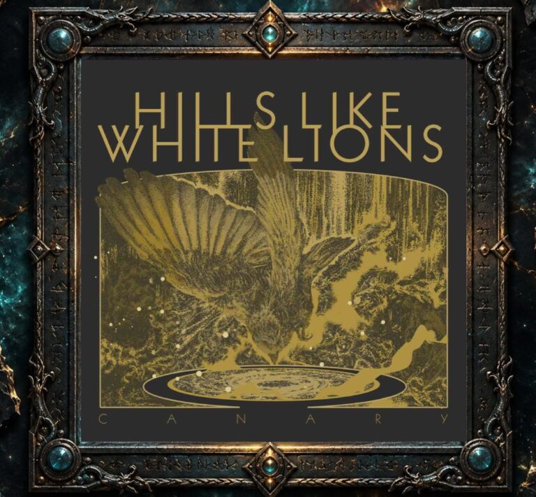 Gold-schwarzes Cover von Hills Like White Lions – Canary. Ein großer Vogel mit ausgebreiteten Flügeln schwebt über einem kreisförmigen kosmischen Strudel oder Portal. Darüber steht der geometrisch gesetzte Bandname, am unteren Rand der Albumtitel Canary.