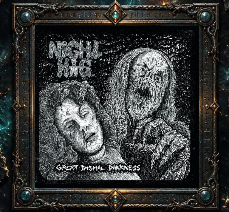 Schwarzweiß-Cover von Night Hag – Great Dismal Darkness. Eine entstellte, langhaarige Horrorgestalt mit verwestem Gesicht, geöffnetem Maul und krallenartigen Händen beugt sich hinter einer reglosen Frau hervor. Dichte schwarze Schraffuren und groteske Details prägen die Illustration. Links oben befindet sich das knochenartige Bandlogo, unten der zerklüftete Albumtitel.