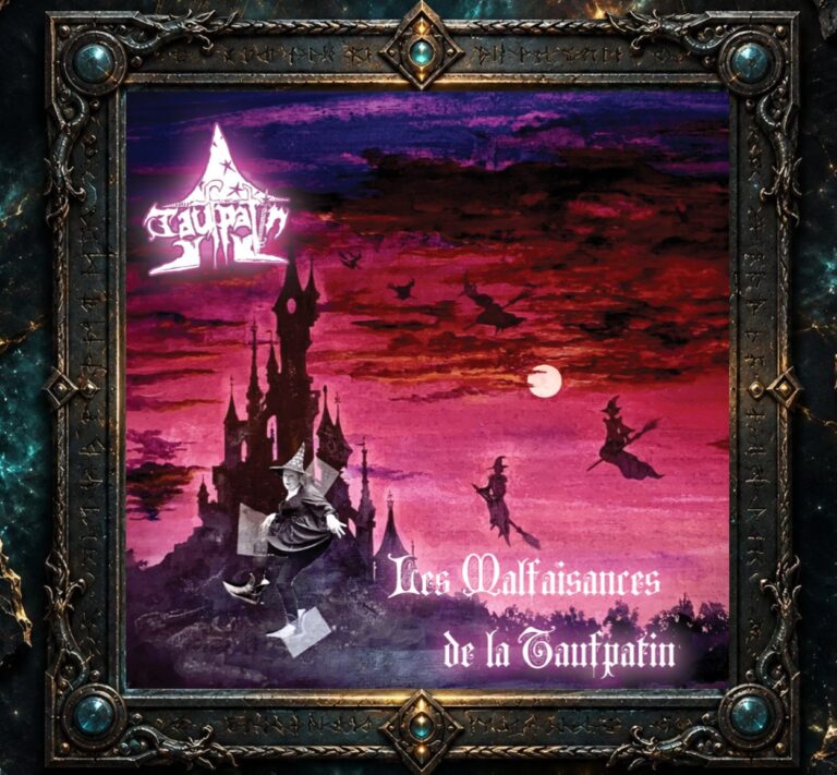 Cover von Taufpatin – Les Malfaisances de la Taufpatin mit pink-violettem Nachthimmel, düsterem Schloss und mehreren Hexen, die auf Besen durch die Luft fliegen. Vor der Burg steht eine schwarz-weiß dargestellte Hexengestalt mit spitzem Hut. Oben links befindet sich das weiße Taufpatin-Logo, unten rechts der Albumtitel.