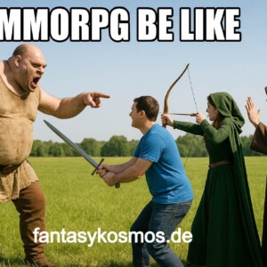 Der Tank ist offline, der Magier AFK, die Heilerin lootet –
also schicken wir Gregor aus dem Kundenservice vor,
er hat heute als einziger ein Schwert dabei.